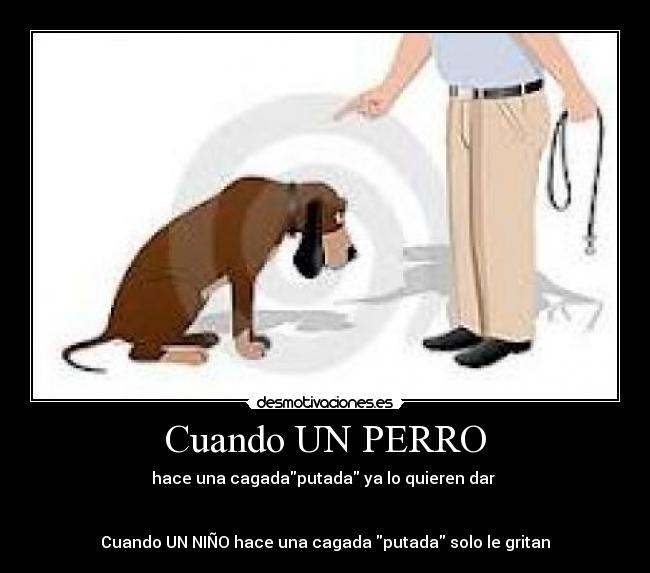 Cuando UN PERRO -