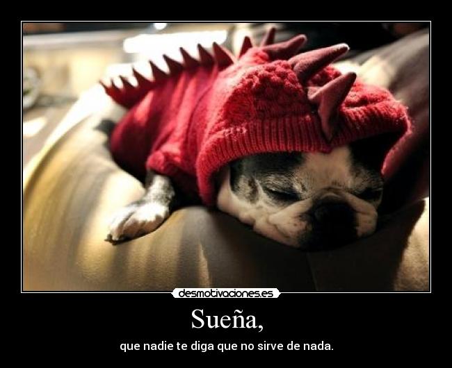 Sueña, - 