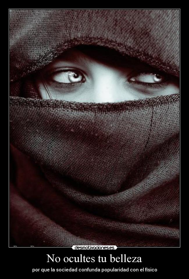 No ocultes tu belleza -