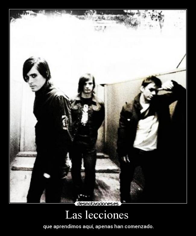 Las lecciones  - que aprendimos aquí, apenas han comenzado.