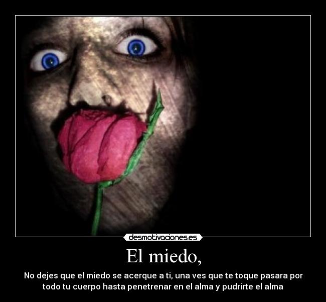 El miedo, - 