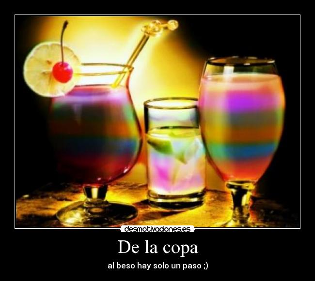 De la copa -