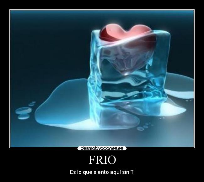 carteles frioo desmotivaciones