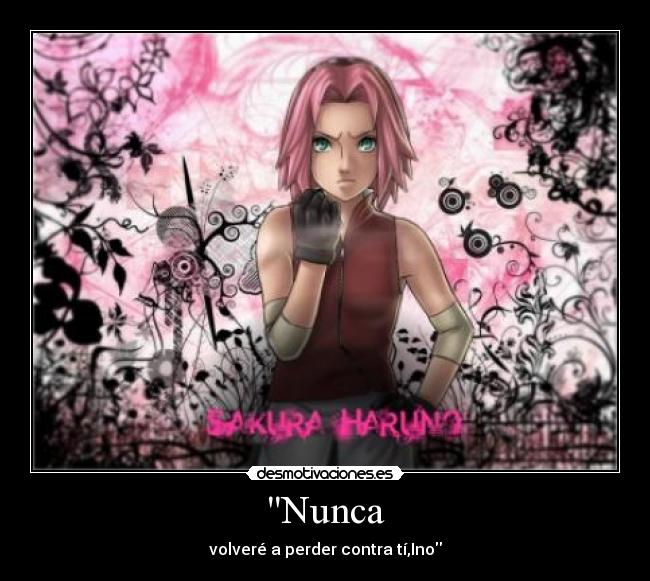 carteles sakura haruno ino yamanaka desmotivaciones