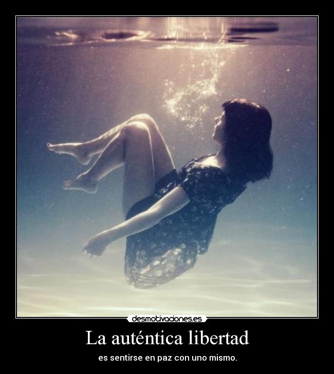 La auténtica libertad -
