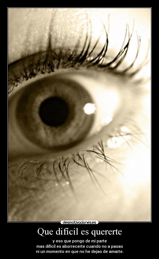 Que difícil es quererte -