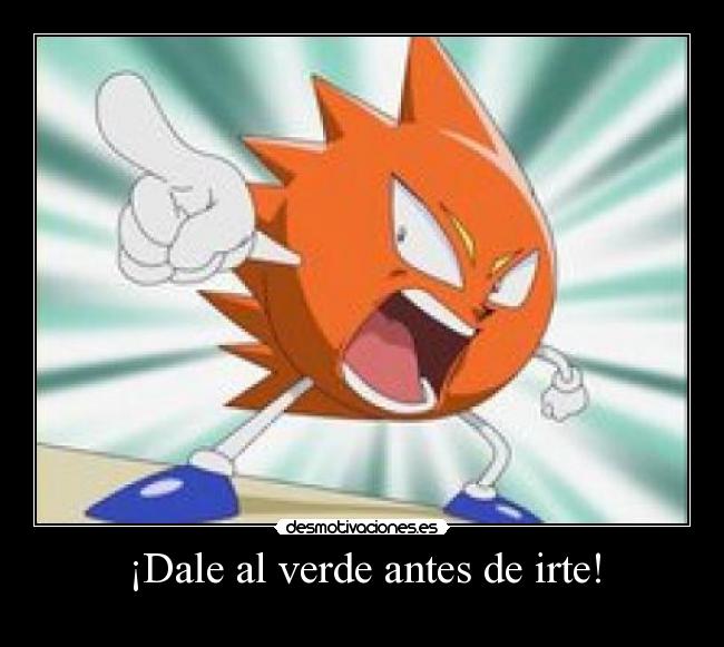 ¡Dale al verde antes de irte! - 