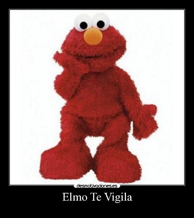 Elmo Te Vigila - 