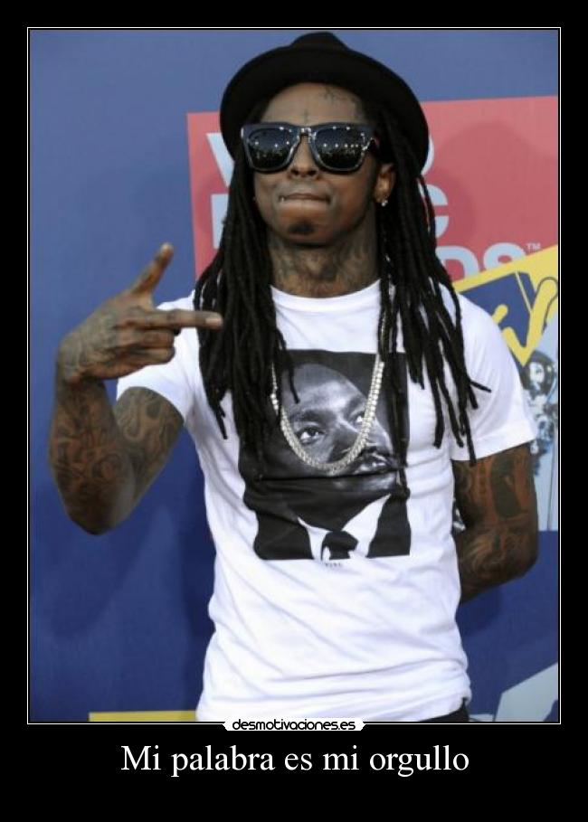 Mi palabra es mi orgullo -