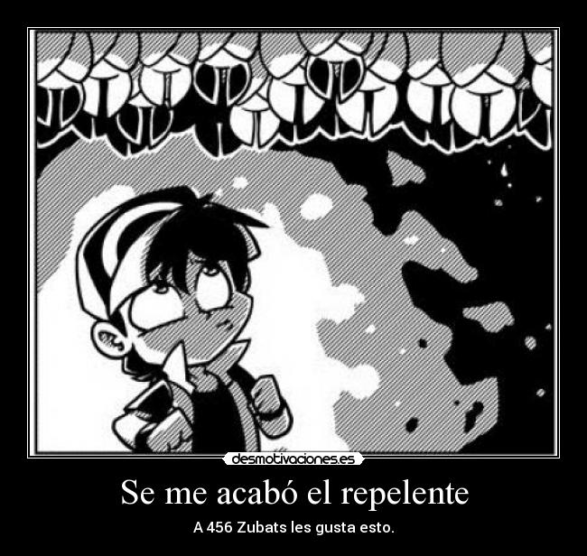 Se me acabó el repelente - 