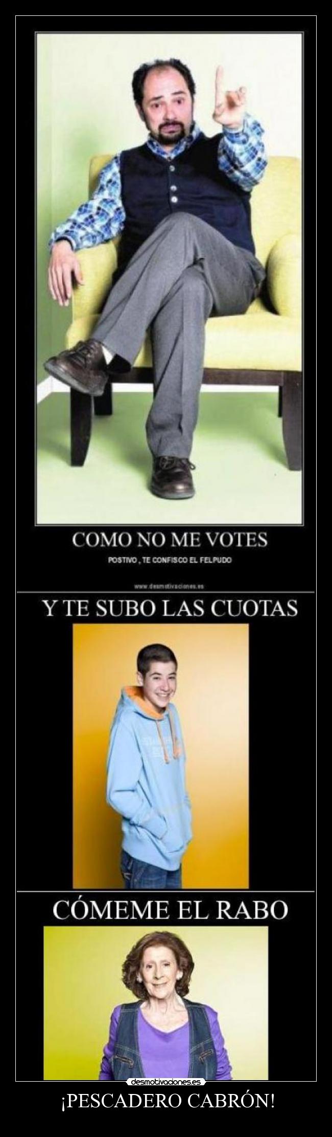 ¡PESCADERO CABRÓN! -