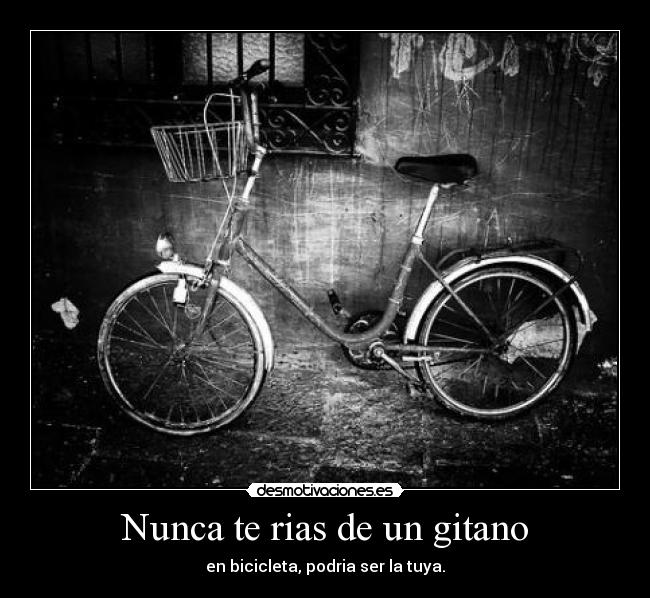 carteles gitano bicicleta desmotivaciones