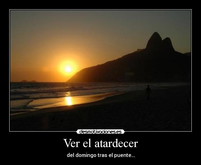 Ver el atardecer -