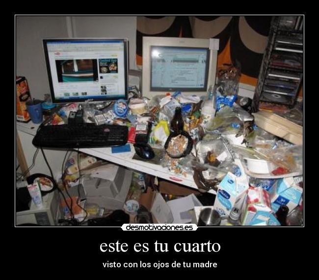 este es tu cuarto - 