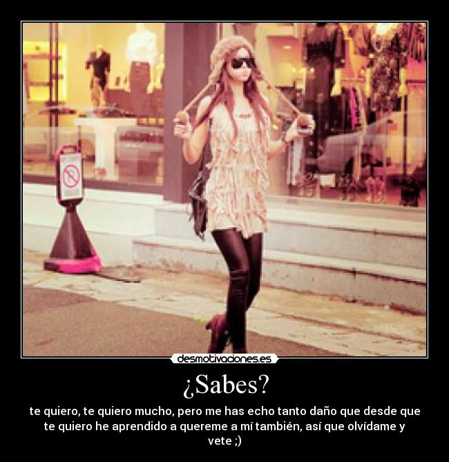 ¿Sabes? -
