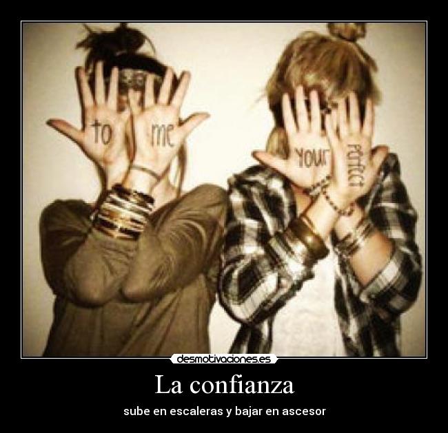 La confianza -