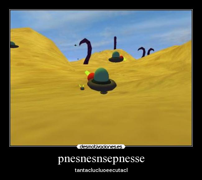 pnesnesnsepnesse - tantaclucluoeecutacl