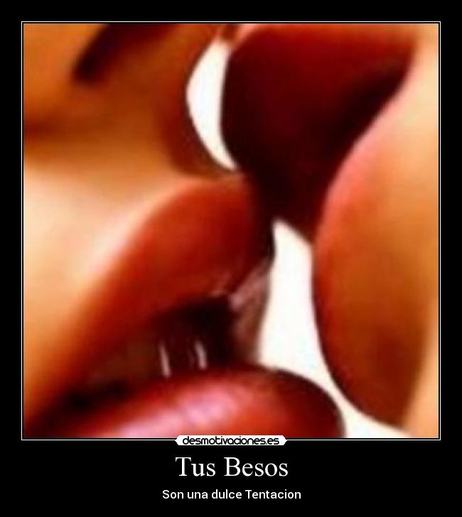 Tus Besos -