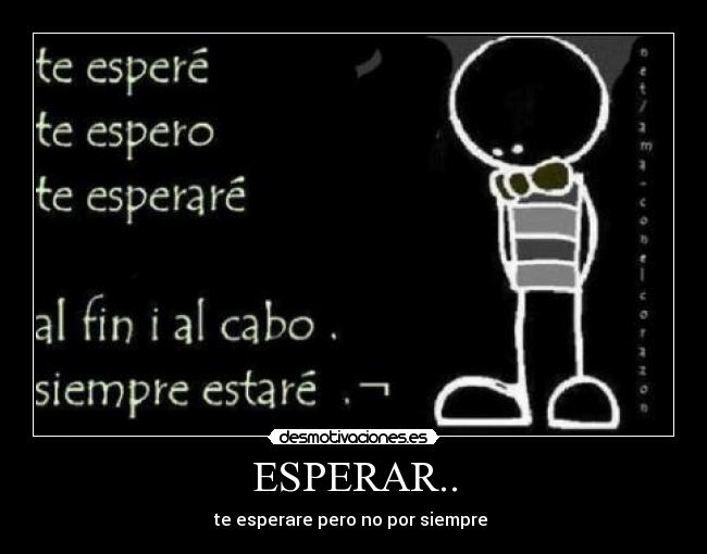 ESPERAR.. -