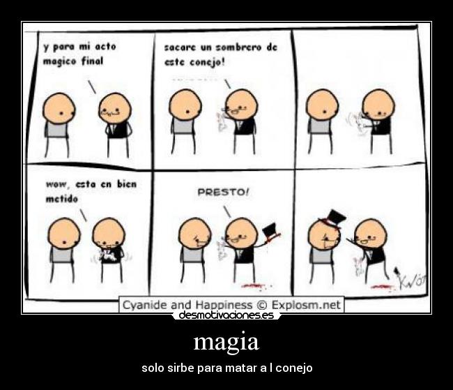 magia - solo sirbe para matar a l conejo