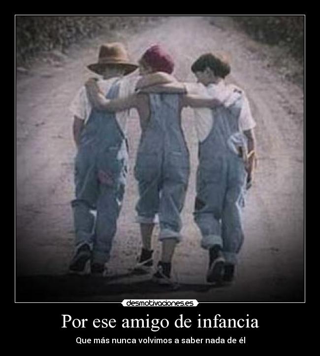 carteles infancia amigos desmotivaciones