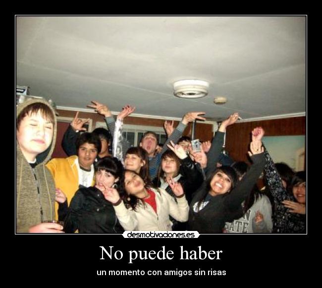 No puede haber - 