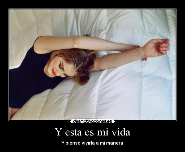 Y esta es mi vida - 