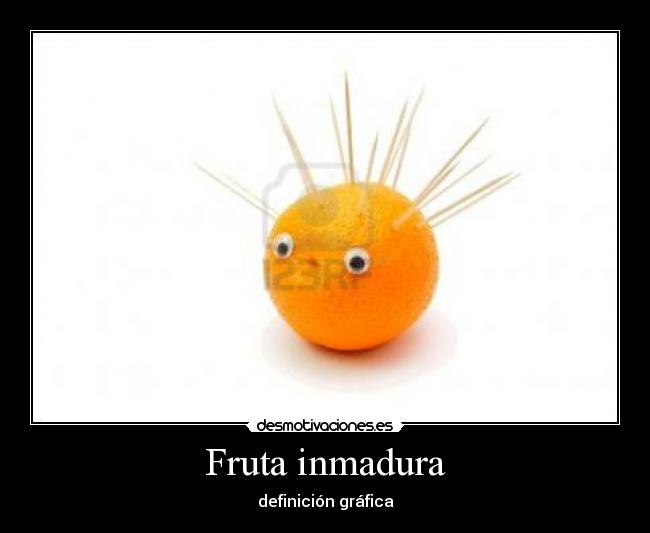 Fruta inmadura - definición gráfica
