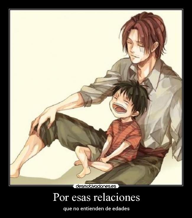 Por esas relaciones -