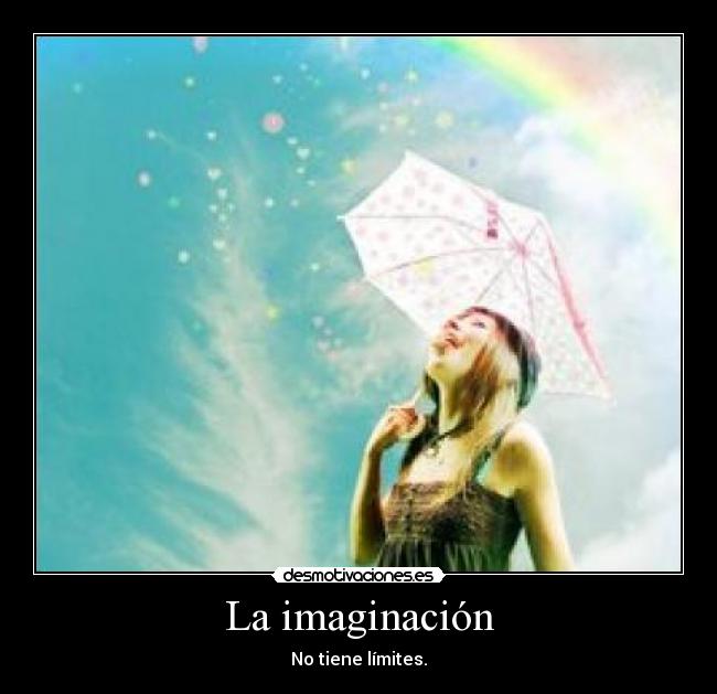 carteles imaginacion imaginacion merlp desmotivaciones