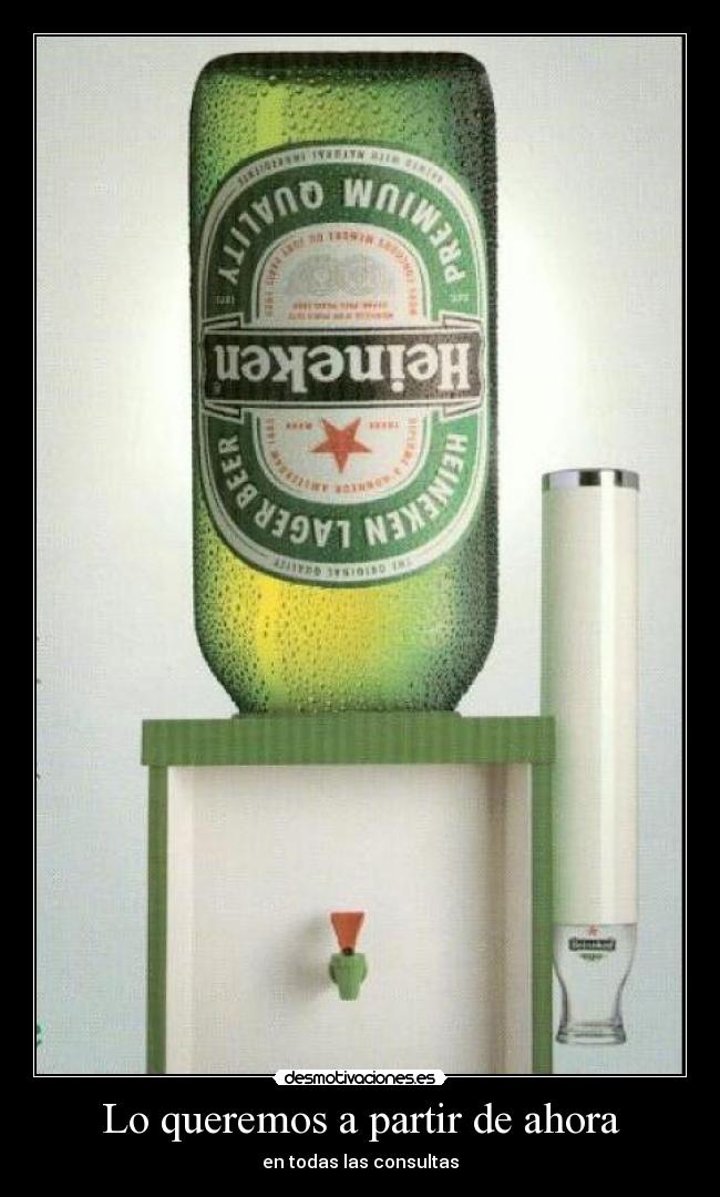 carteles heineken cerveza consultas desmotivaciones