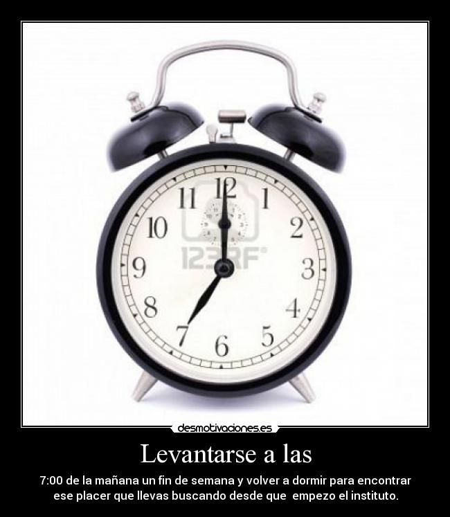 Levantarse a las - 