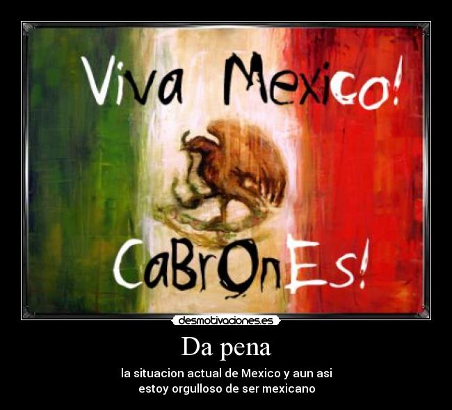 carteles darky10votapositivoyquevivamexicocabrones desmotivaciones