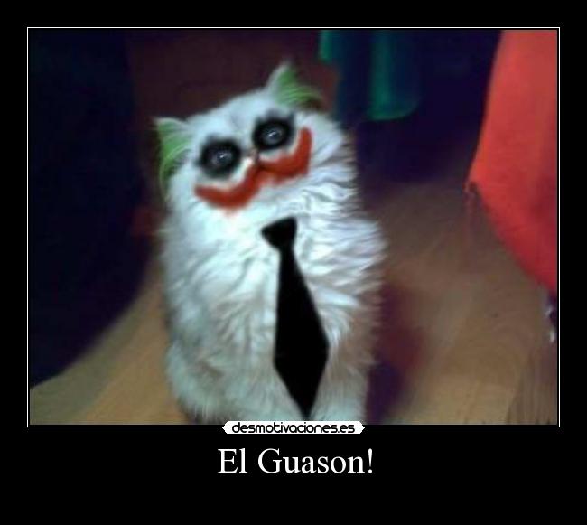 El Guason! -