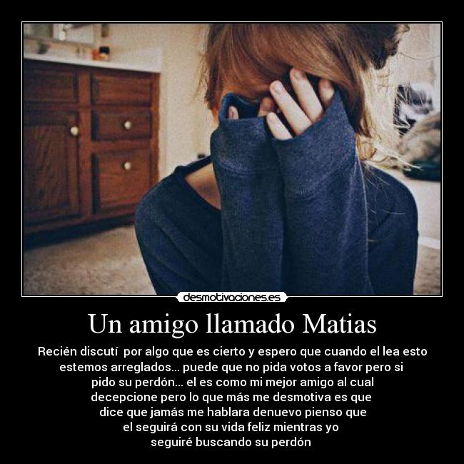 carteles matias perdoname desmotivaciones