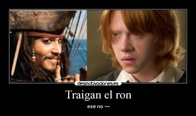 Traigan el ron - 