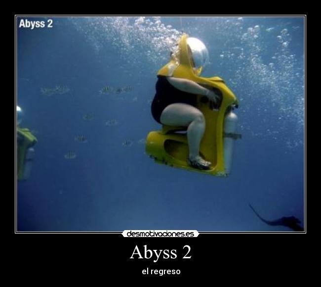 Abyss 2 - el regreso
