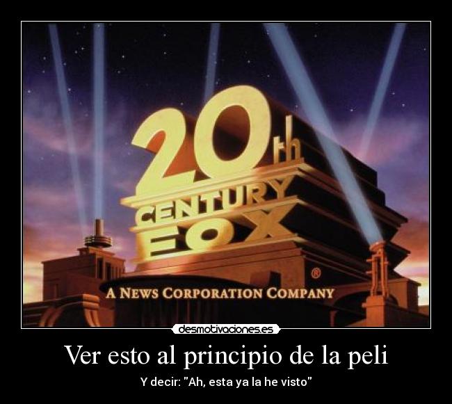 Ver esto al principio de la peli - 