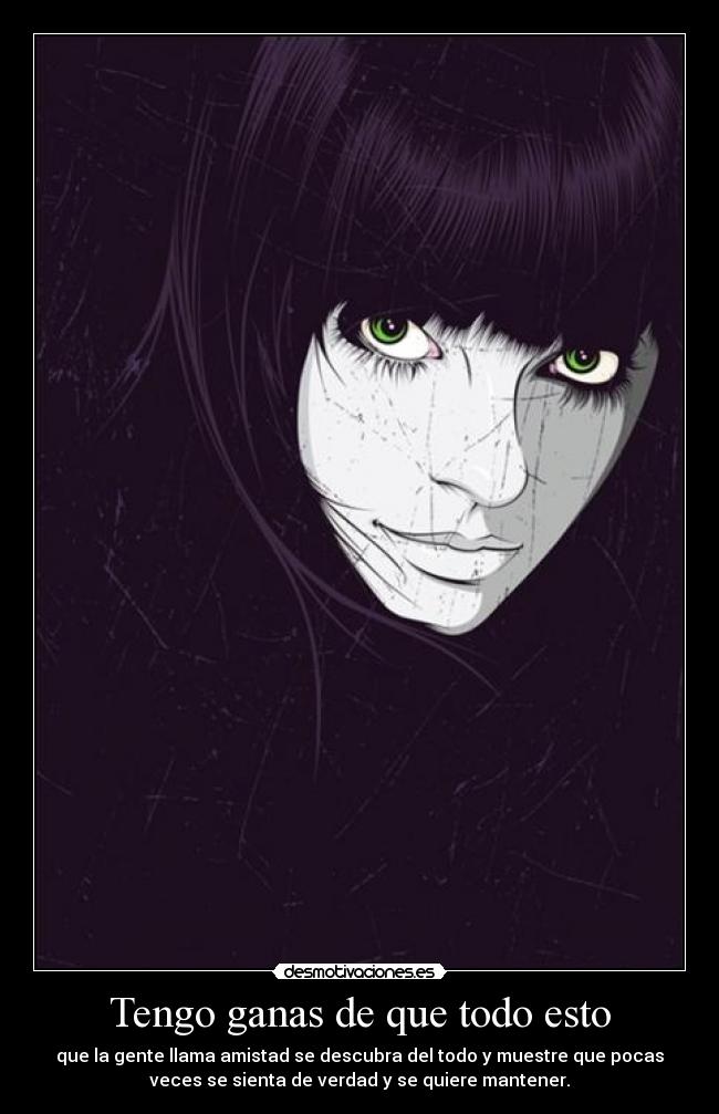 Tengo ganas de que todo esto - 