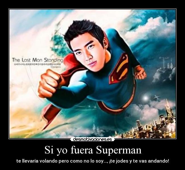 Si yo fuera Superman -