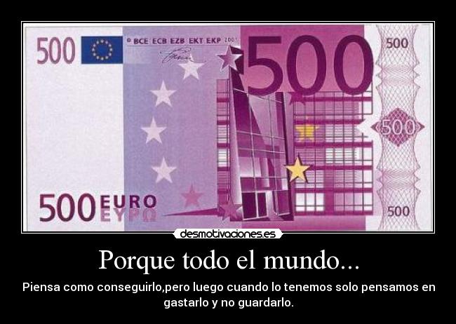 Porque todo el mundo... - 