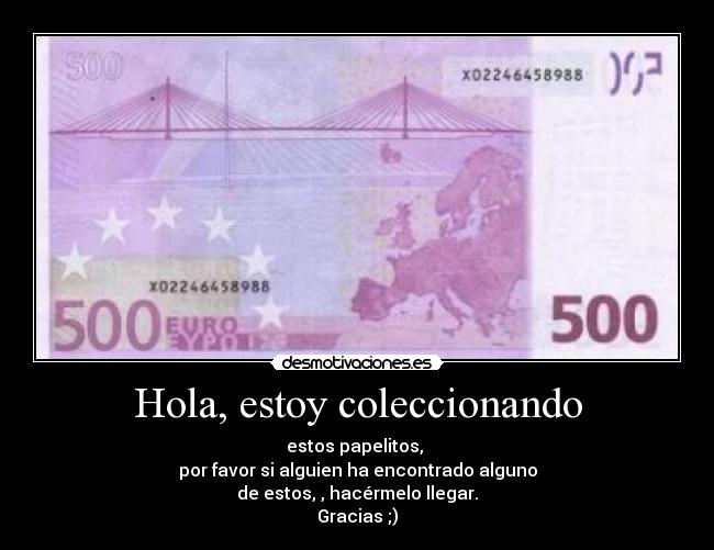 Hola, estoy coleccionando - estos papelitos,
por favor si alguien ha encontrado alguno
de estos, , hacérmelo llegar.
Gracias ;)