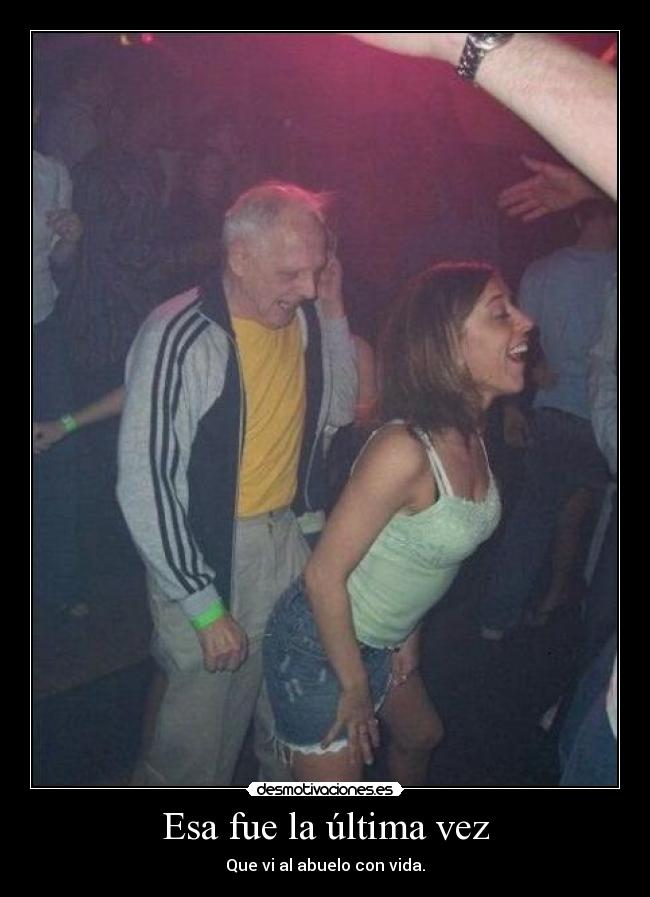 Esa fue la última vez - 