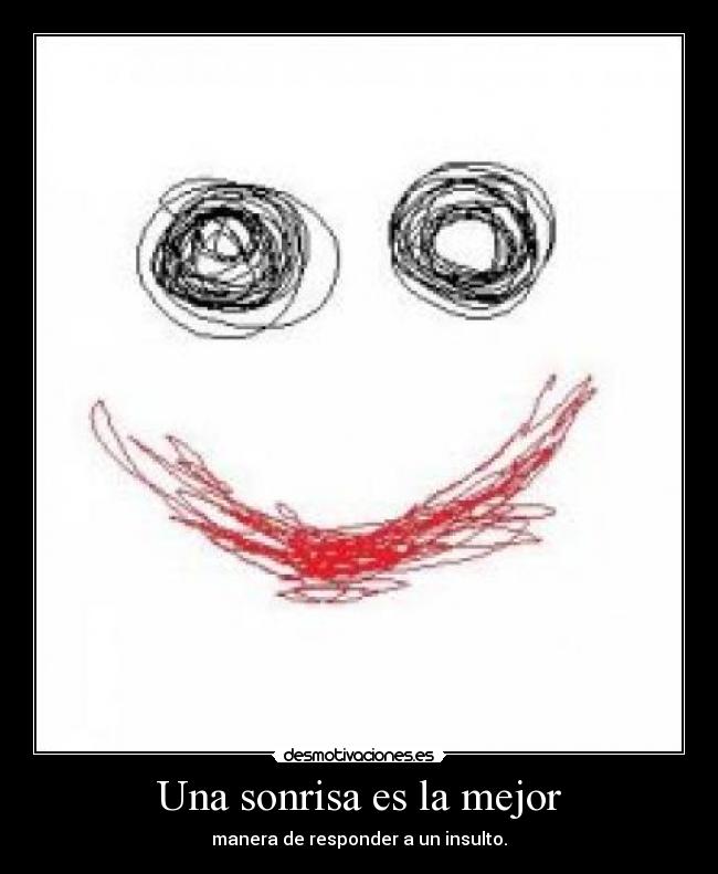 Una sonrisa es la mejor -