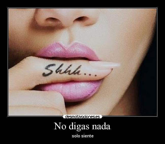 No digas nada -