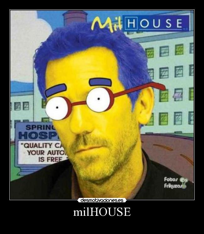milHOUSE - 