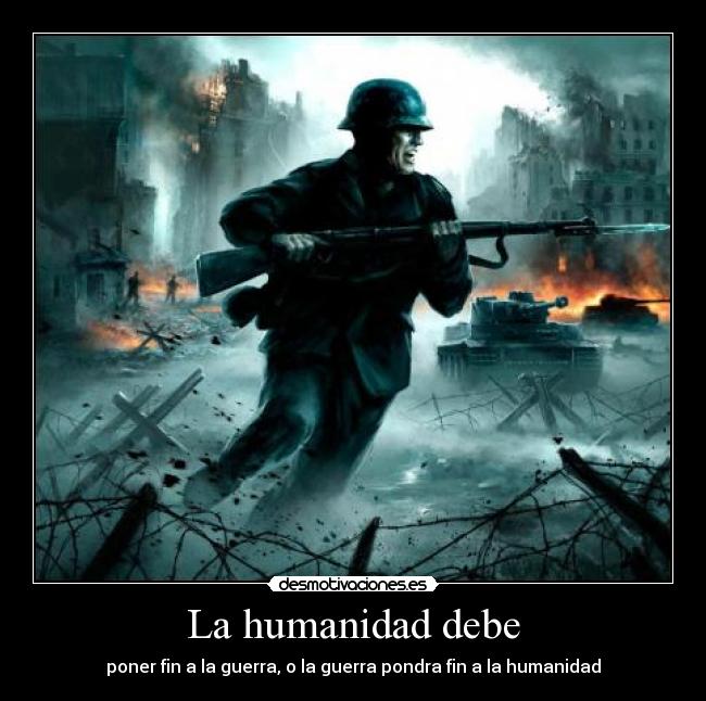 La humanidad debe - 