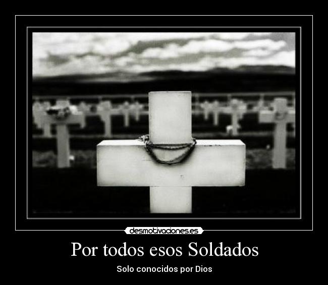 Por todos esos Soldados -