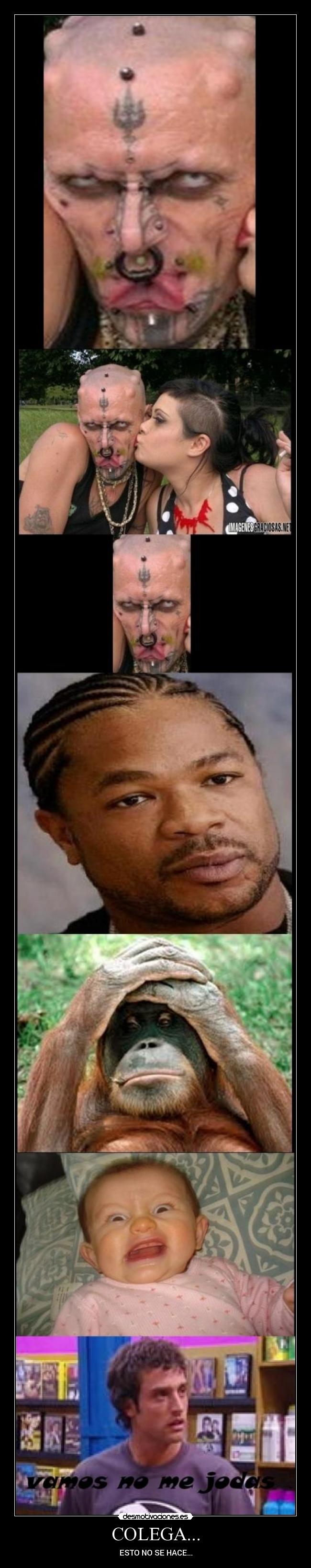 COLEGA... - ESTO NO SE HACE...