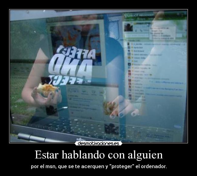 Estar hablando con alguien -